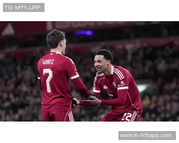 维尔茨谈球队胜利与埃基蒂克搭档乐趣尽显2亿组合魅力 维尔茨谈球队胜利与埃基蒂克搭档乐趣尽显2亿组合魅力